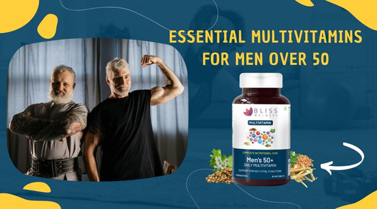 Essential Multivitamins for Men Over 50: How VitaBliss Supports Bone, Heart, and Prostate Health