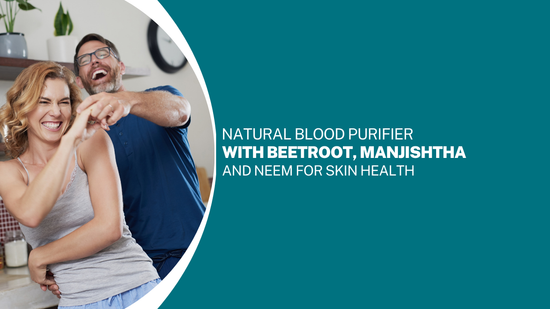 Natural Blood Purifier with Beetroot, Manjishtha, and Neem for Skin Health